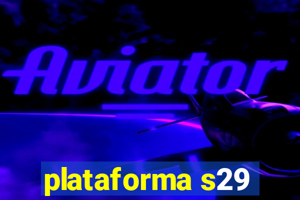 plataforma s29
